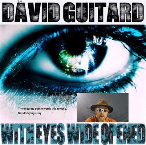 New Release With Eyes Wide Open David Guitard