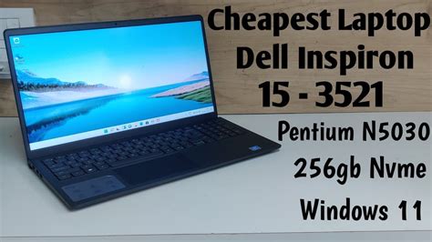 Dell Inspiron 3521 Laptop 2022 Pentium N50308gb Ram256gb Ssd156