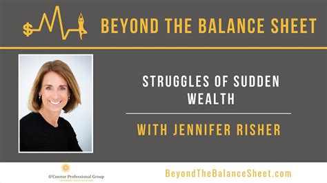 Struggles Of Sudden Wealth With Jennifer Risher Youtube