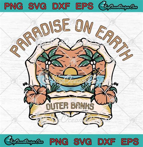 Paradise On Earth Outer Banks Svg Trendy Beach Retro Pogue Life Svg