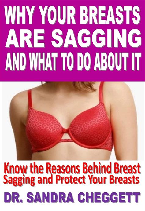 buy why your s are sagging and what to do about it know the reasons behind sagging and protect