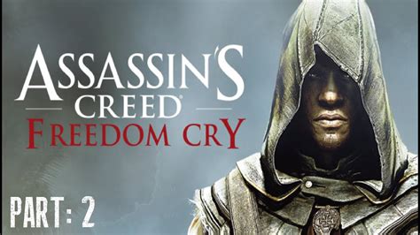 Assassin S Creed Freedom Cry Gameplay Part Ps P Hd Youtube