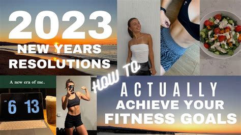 2023 New Years Resolutions How To Actually Achieve Your Fitness Goals
