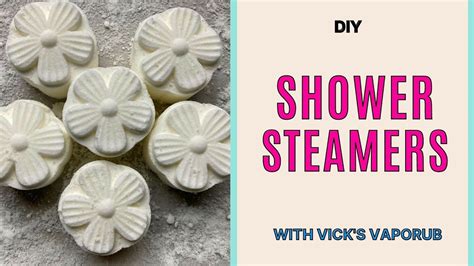 Easy Diy Vaporub Shower Steamers Youtube
