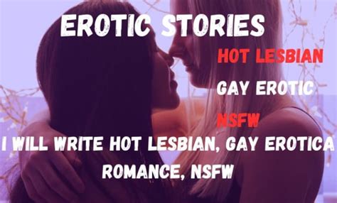 Ghostwrite Hot Lesbian Gay Erotica Romance Nsfw Story For You By Racheola Fiverr