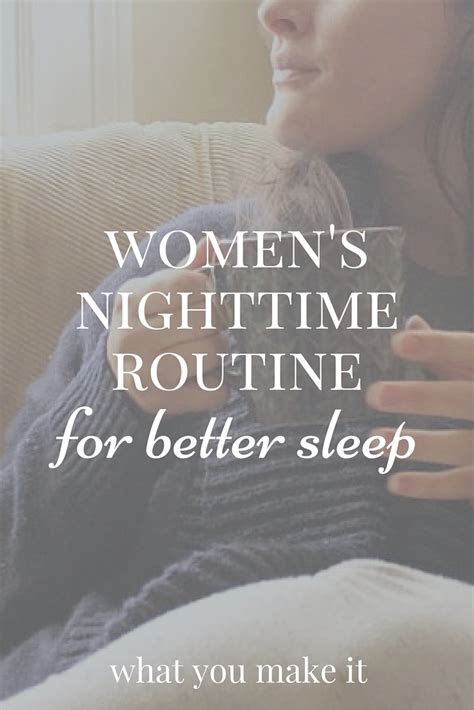 Womens Nighttime Routine For Better Sleep What You Make It