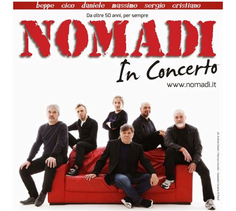 Nomadi on wn network delivers the latest videos and editable pages for news & events, including entertainment, music, sports, science and more, sign up and share your playlists. I NOMADI AL PALAGUERRIERI, INGRESSO LIBERO AL CONCERTO ...