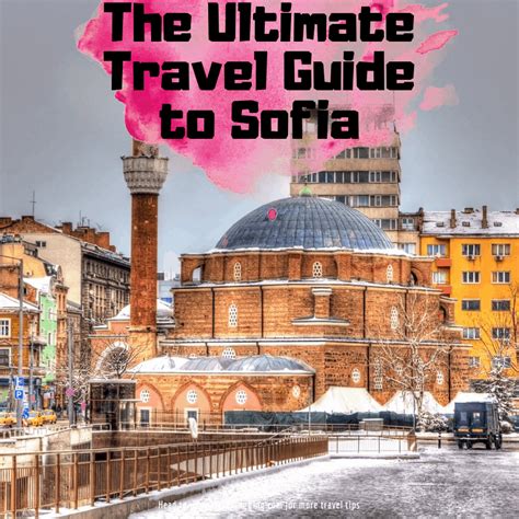 The Ultimate Travel Guide To Sofia