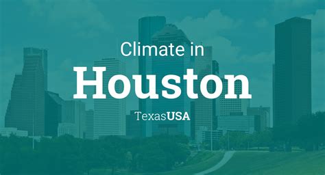 Climate And Weather Averages In Houston Texas Usa
