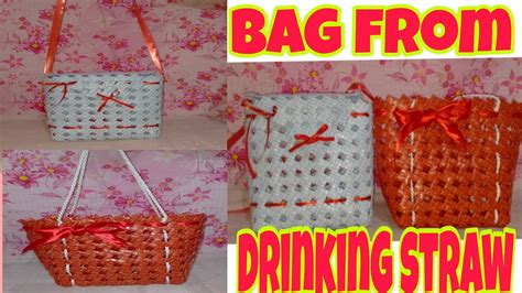 Bag From Drinking Strawhow To Make Handmade Bag Diy Handmade Bag
