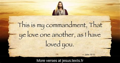 A Quote From Jesus Christ “this Is My Commandment That Ye Love One
