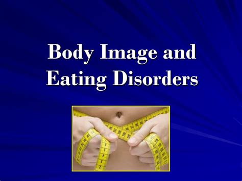ppt body image and eating disorders powerpoint presentation free download id 6920464