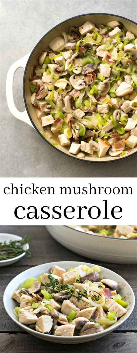 Chicken Mushroom Casserole Easy Comfort Food Dinner Recipe