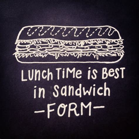 Enjoy reading and share 100 famous quotes about sandwich with everyone. Sandwiches are the best #sandwich #food #lunch #sub #quote #doodle (With images) | Food quotes ...