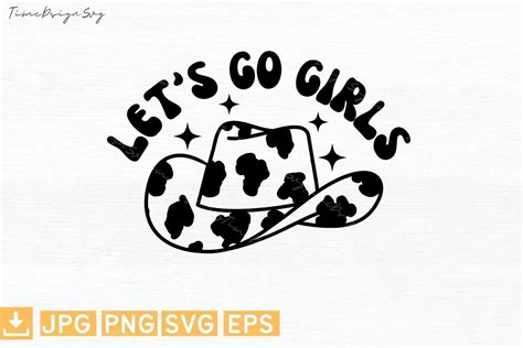 Let Go Girls Cowboy Hat Illustration Par TiMeCraftshop Creative