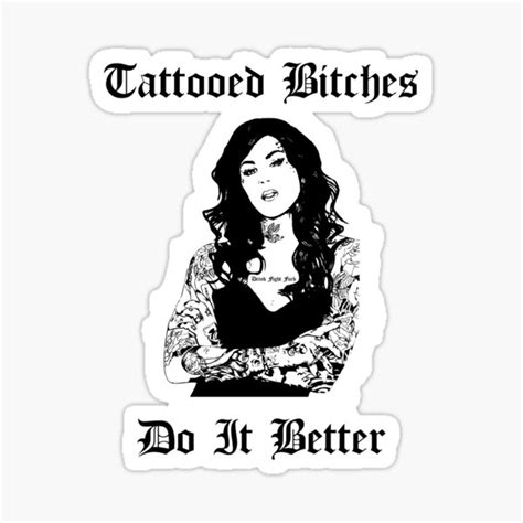 Tattooed Bitch Sticker For Sale By Manupop Redbubble