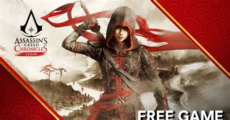 Assassin S Creed Chronicles China Free On Uplay Now