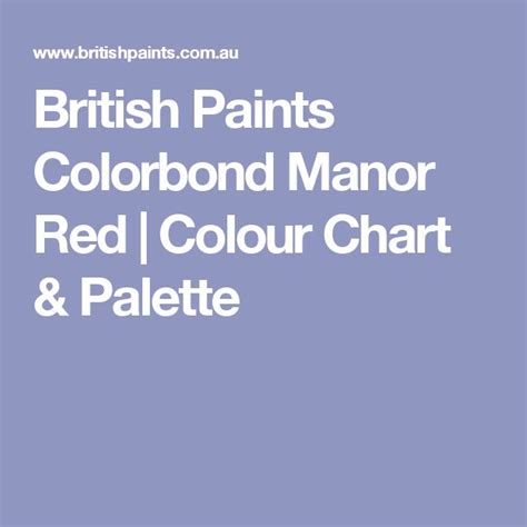 British Paints Colorbond Manor Red Colour Chart And Palette British