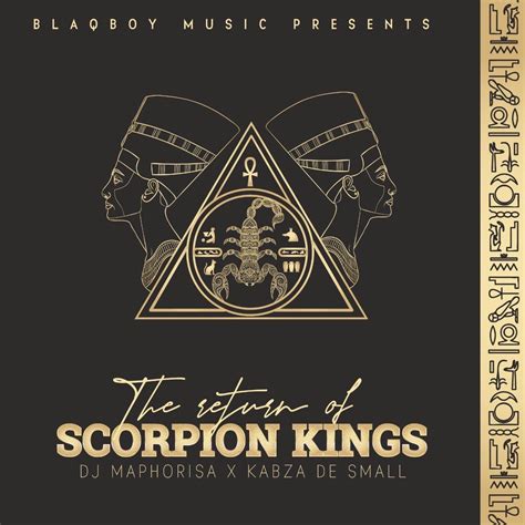 Dj Maphorisa And Kabza De Small The Return Of Scorpion Kings Album