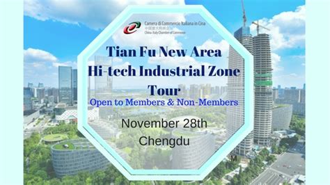 chengdu hi tech industrial zone tour 28th october china italy chamber of commerce