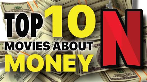Top 10 Best Netflix Movies About Money Youtube