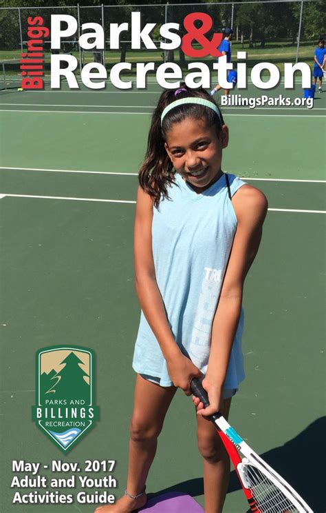 Featured among its 180 park properties are 55 miles of parkways, 102 miles of grand rounds biking and walking paths, 22 lakes. 2017 Billings Parks and Rec. Summer Brochure by City of ...