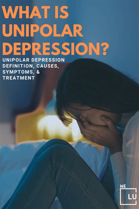 what is unipolar depression meaning symptoms and treatment