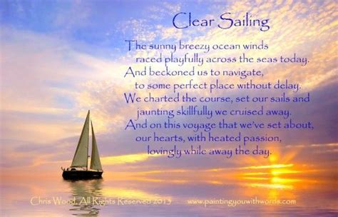Clear Sailing Original Poem By Chris Wood Photo Credit To Teddy Tung