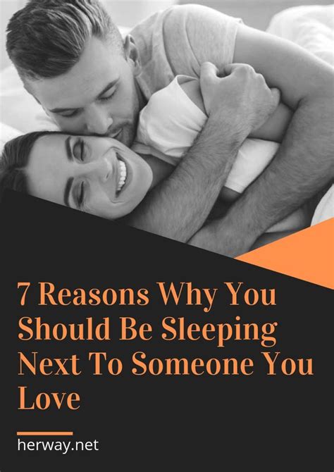 Reasons Why You Should Be Sleeping Next To Someone You Love Beautiful Couple Quotes Happy