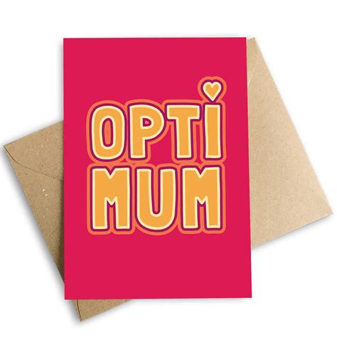 Opti Mum Mothers Day Card Eco Friendly By Mimi And Mae
