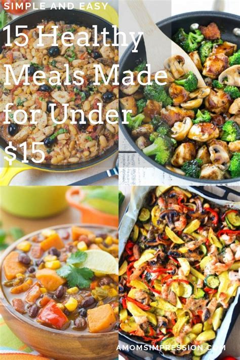 These 15 Healthy Meals On A Budget Are All Made For Under 15 Eating