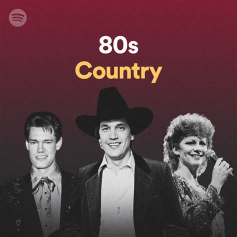 80s Country Spotify Playlist
