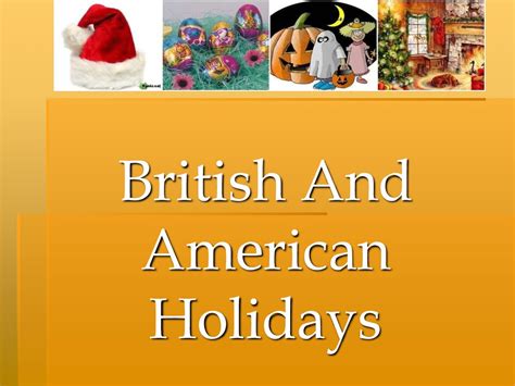 British And American Holidays презентация онлайн