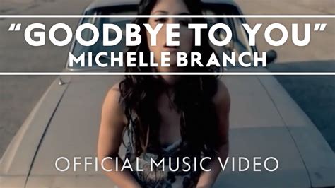 michelle branch goodbye to you [official music video] youtube