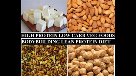 Top 7 High Protein Low Carb Vegetarian Food For Indian Bodybuilding Lean Protein Foods Youtube