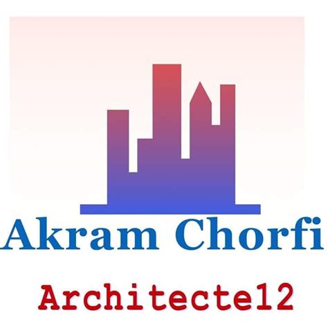 Akram Chorfi Architecte