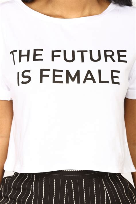 The Future Is Female Top White Fashion Nova Graphic Tees Fashion