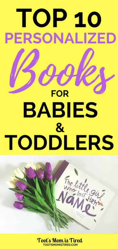 Top 10 Personalized Books For Babies And Toddlers Toots Mom Is Tired