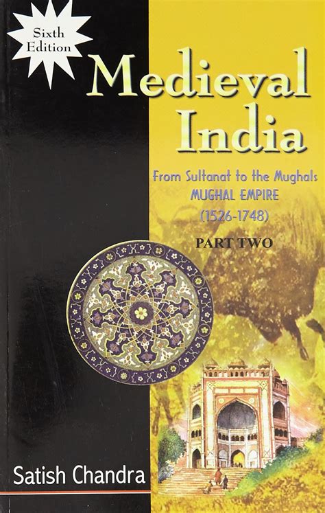 History Of Medieval India By Satish Chandra Pdf Scribd India