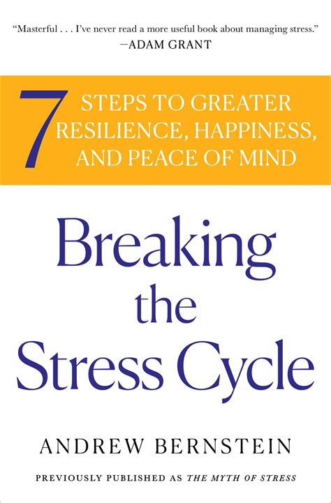 Breaking The Stress Cycle Book By Andrew Bernstein Official