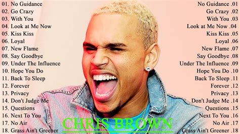 Best Songs Chris Brown ~ Greatest Hits Chris Brown Full Album Youtube