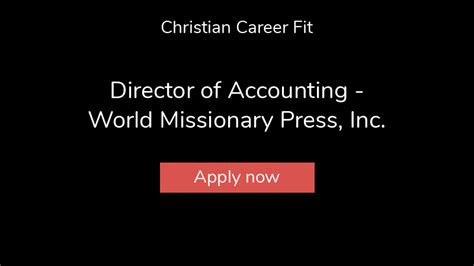 Apply To Director Of Accounting World Missionary Press Inc At