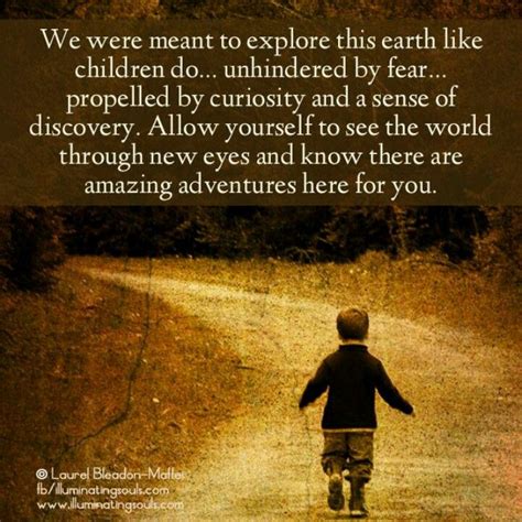 Through the eyes of a child, imagination is born. We were meant to explore... | EXPLORE (One Little Word - 2013) | Pinterest | Short films, Kid ...