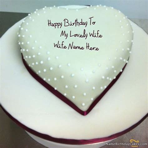 Write Name On Decent Heart Birthday Cake For Wife Happy Birthday