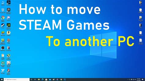 How To Move Steam Games To Another Pc New2020tutorial1080p Youtube