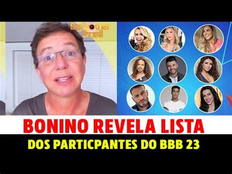 Participantes Do BBB 23 Boninho Anuncia Lista Completa YouTube