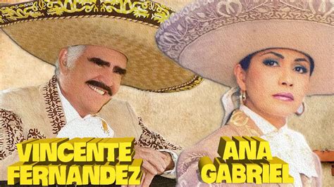 Las 30 Mejores Rancheras Mexicanas Viejitas Ana Gabriel Vicente