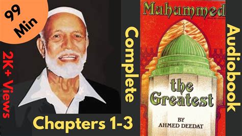Muhammed The Greatest Ahmed Deedat Complete Audiobook Youtube
