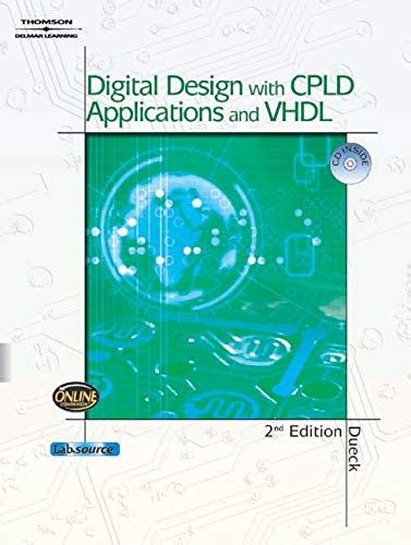 Digital Design With Cpld Applications And Vhdl Dueck Robert K