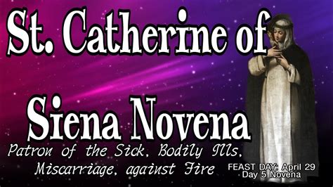 St Catherine Of Siena Novena Day 5 Patron Of Bodily Ills Sick